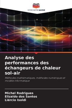 portada Analyse des performances des échangeurs de chaleur sol-air (en Francés)