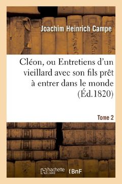 portada Cléon, ou Entretiens d'un vieillard avec son fils prêt à entrer dans le monde. Tome 2 (Litterature) (French Edition)