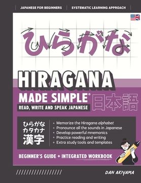 portada Learning Hiragana - Beginner's Guide and Integrated Workbook Learn how to Read, Write and Speak Japanese: A fast and systematic approach, with Reading