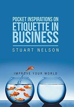 portada Pocket Inspirations on Etiquette in Business: Improve Your World (en Inglés)