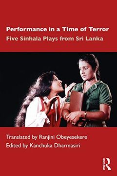portada Performance in a Time of Terror: Five Sinhala Plays From sri Lanka (en Inglés)