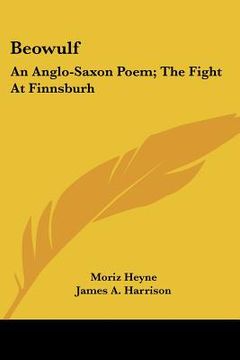 portada beowulf: an anglo-saxon poem; the fight at finnsburh: a fragment (1883) (en Inglés)