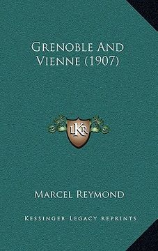 portada grenoble and vienne (1907) (in English)