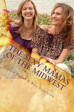portada the sexy mamas of the midwest (en Inglés)