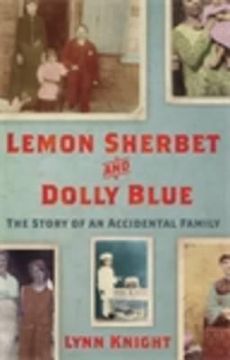 portada lemon sherbet and dolly blue: the story of an accidental family