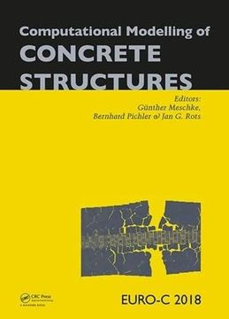 portada Computational Modelling of Concrete Structures: Proceedings of the Conference on Computational Modelling of Concrete and Concrete Structures (Euro-C 2 (en Inglés)