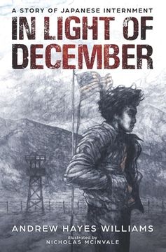 portada In Light of December: A Story of Japanese Internment