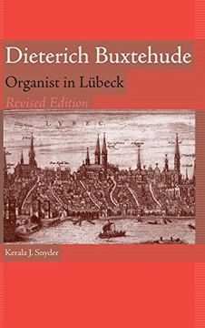 portada Dieterich Buxtehude: Organist in Lubeck (Revised): Organist in Lübeck: 44 (Eastman Studies in Music) (en Inglés)