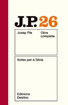 portada Notes per a Sílvia: O. C. Josep Pla. Volum 26 (O. C. Pla) (in Catalá)