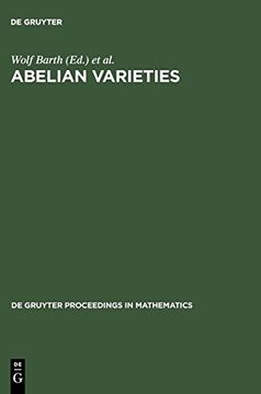 portada Abelian Varieties: Proceedings of the International Conference Held in Egloffstein, Germany, October 3-8, 1993 (de Gruyter Proceedings in Mathematics) 
