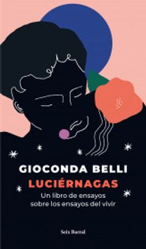 portada Luciérnagas: Un Libro de Ensayos Sobre Los Ensayos del Vivir
