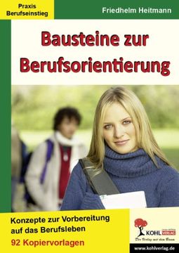 portada Bausteine zur Berufsorientierung Konzepte zur Vorbereitung auf das Berufsleben: Konzepte zur Vorbereitung auf das Berufsleben (in German)