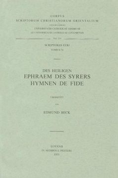Des Heiligen Ephraem des Syrers Hymnen de Fide. V. (Corpus Scriptorum Christianorum Orientalium)