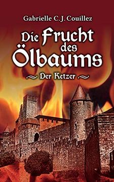 portada Die Frucht des Ölbaums: Der Ketzer (in German)