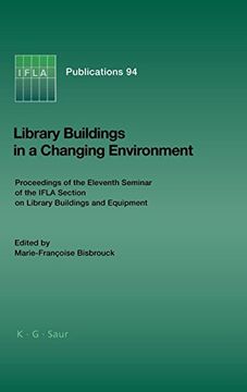 portada Ifla 94: Library Buildings in a Changing Environment (International Federation of Library Associations Publications) (en Inglés)