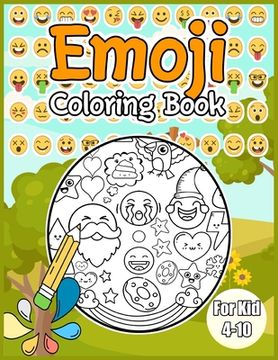 portada Emoji Coloring Book: For Kid 4-10 Emoji Coloring and Activity Book Party Favors Contact Word Search Spot The Different and Mazes Big Book F (en Inglés)