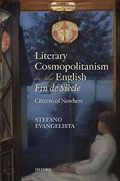 portada Literary Cosmopolitanism in the English fin de Siècle: Citizens of Nowhere (in English)