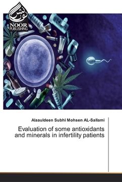 portada Evaluation of some antioxidants and minerals in infertility patients (en Inglés)