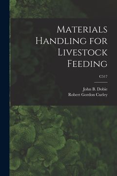 portada Materials Handling for Livestock Feeding; C517 (in English)