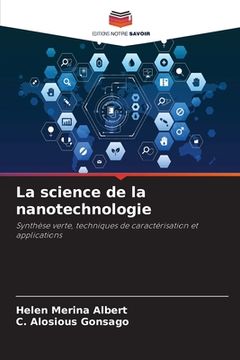 portada La science de la nanotechnologie (in French)