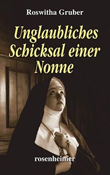 portada Unglaubliches Schicksal Einer Nonne (en Alemán)