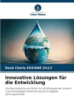 portada Innovative Lösungen für die Entwicklung (en Alemán)