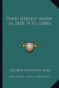portada paris herself again in 1878-79 v1 (1880) (en Inglés)