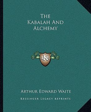 portada the kabalah and alchemy (in English)