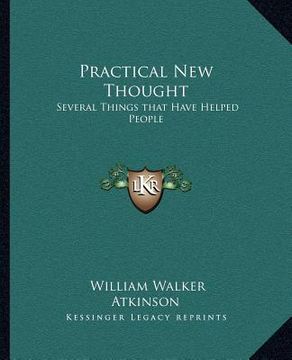 portada practical new thought: several things that have helped people