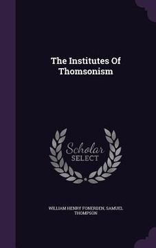 portada The Institutes Of Thomsonism