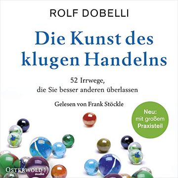 portada Die Kunst des Klugen Handelns: 52 Irrwege, die sie Besser Anderen Überlassen: 2 cds (en Alemán)