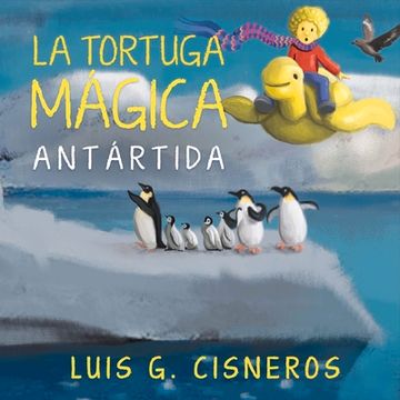 portada La Tortuga Mágica: Antártida Volume 2 (in Spanish)