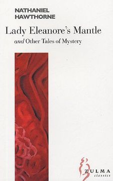 portada Lady Eleanore's Mantle and Other Tales of Mystery