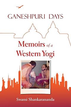 portada Ganeshpuri Days: Memoirs of a Western Yogi (en Inglés)