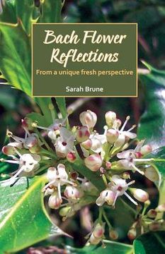 portada Bach Flower Reflections: From a unique fresh perspective (en Inglés)