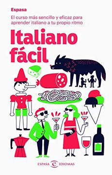 portada Italiano Fácil: El Curso más Sencillo y Eficaz Para Aprender Italiano a tu Propio Ritmo (Idiomas) (in Spanish)