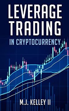 portada Leverage Trading: In Cryptocurrency (en Inglés)