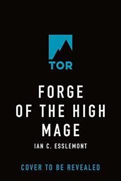 portada Forge of the High Mage: A Novel of the Malazan Empire (Path to Ascendancy, 4) 