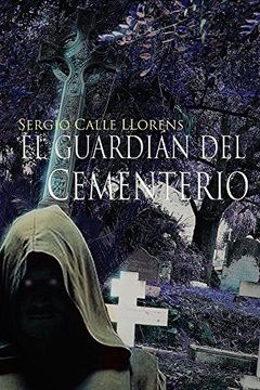 portada EL GUARDIÁN DEL CEMENTERIO (in Spanish)