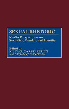 portada Sexual Rhetoric: Media Perspectives on Sexuality, Gender, and Identity (en Inglés)