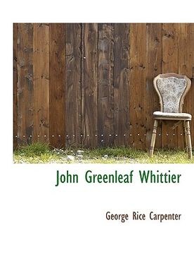 portada john greenleaf whittier (en Inglés)