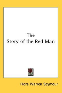 portada the story of the red man (en Inglés)