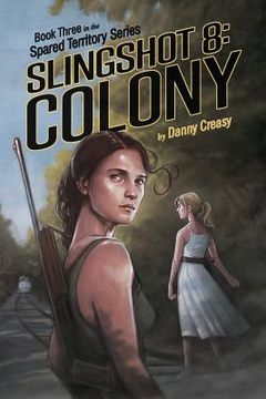 portada Slingshot 8: Colony (en Inglés)