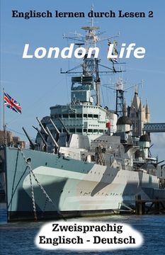portada Englisch lernen durch Lesen 2: London Life (in English)