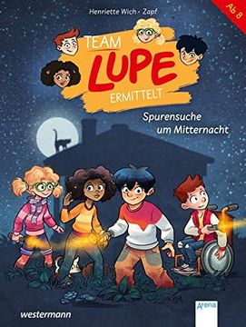 portada Team Lupe Ermittelt (2). Spurensuche um Mitternacht: Kinder-Krimi mit Detektivrätseln ab 8 Jahren (en Alemán)