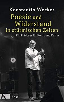 portada Poesie und Widerstand in Stürmischen Zeiten: Ein Plädoyer für Kunst und Kultur (in German)