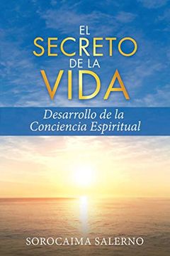 portada El Secreto de la Vida: Desarrollo de la Conciencia Espiritual