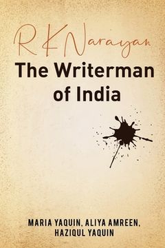 portada R K Narayan - The Writerman of India (en Inglés)