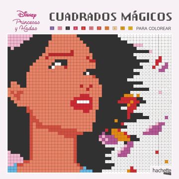 portada Cuadrados Mágicos Para Colorear. Hadas y Princesas Disney (in Spanish)