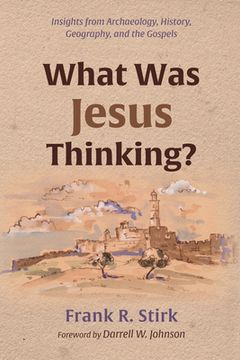 portada What Was Jesus Thinking? (in English)